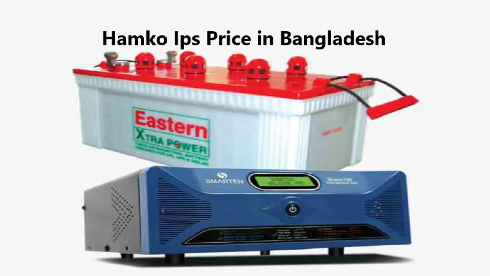 Hamko Ips Price in Bangladesh